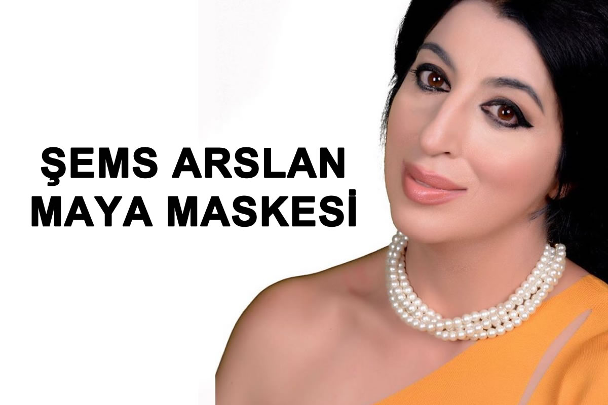 Şems Arslan Maya Maskesi