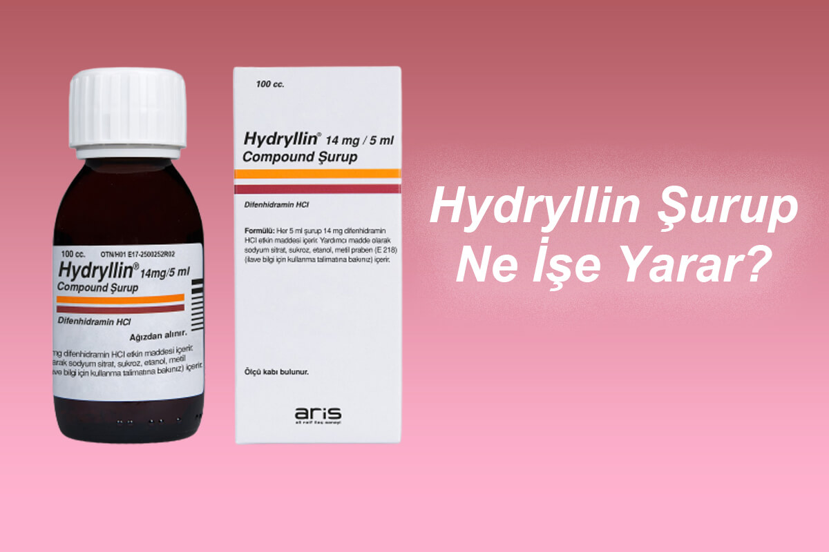 Hydryllin Şurup Ne İşe Yarar?