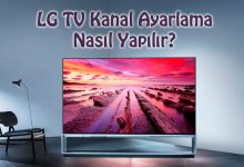 LG TV Kanal Ayarlama Nasıl Yapılır?