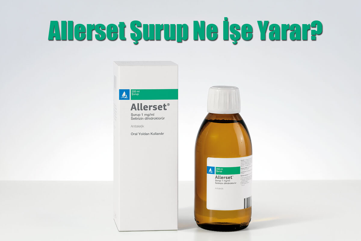 Allerset Şurup Ne İşe Yarar?