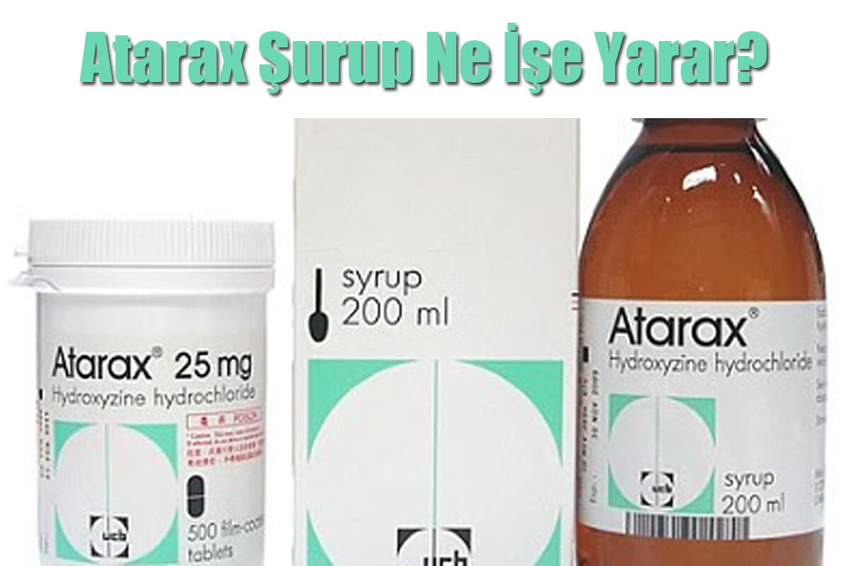 Atarax Şurup Ne İşe Yarar?