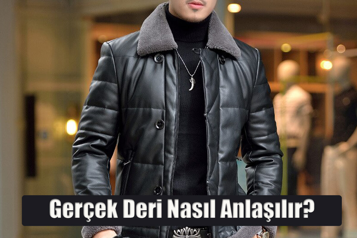 Gerçek Deri Nasıl Anlaşılır?