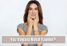Yüz Yogası Nasıl Yapılır?