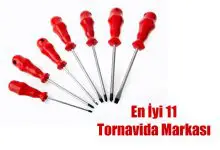 En İyi 11 Tornavida Markası