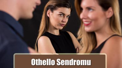 Othello Sendromu (Patolojik Kıskançlık) Nedir?