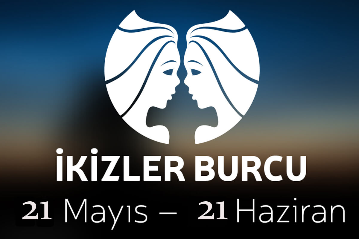 İkizler Burcu Özellikleri (21 Mayıs-21 Haziran)