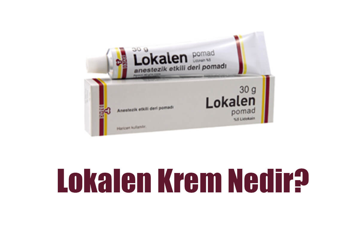 Lokalen Krem Nedir? Ne İşe Yarar?