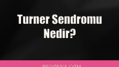 Turner Sendromu Nedir? Tedavisi Nedir?