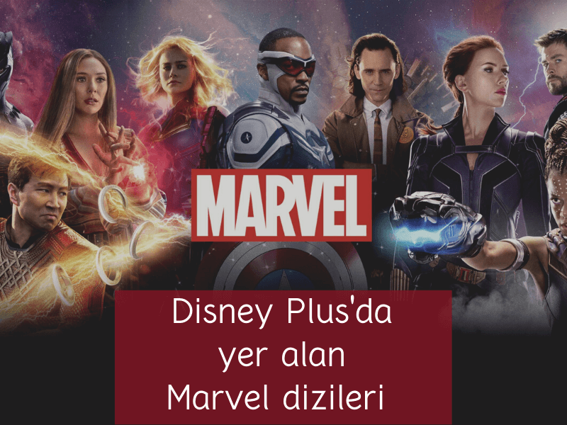Disney Plus'da yer alan Marvel dizileri 