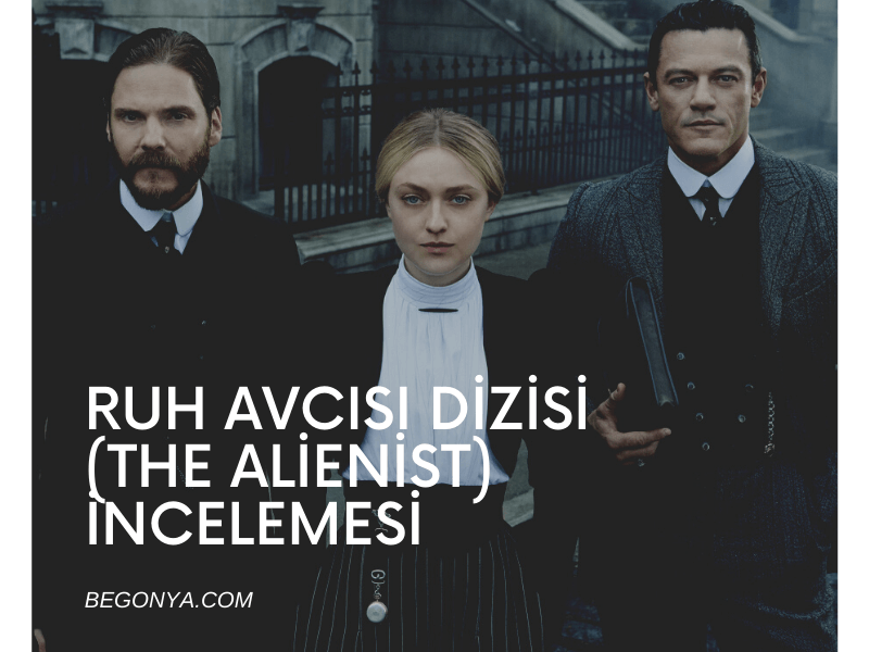 Ruh Avcısı dizisi (The Alienist) incelemesi ve yorumlar nelerdir?