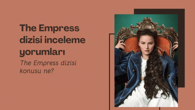 The Empress dizisi inceleme yorumları? The Empress dizisi konusu ne?