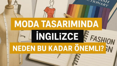 Moda Tasarımında İngilizce Neden Bu Kadar Önemli?