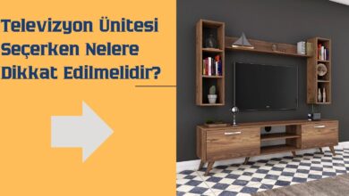 Televizyon Ünitesi Seçerken Nelere Dikkat Edilmelidir?